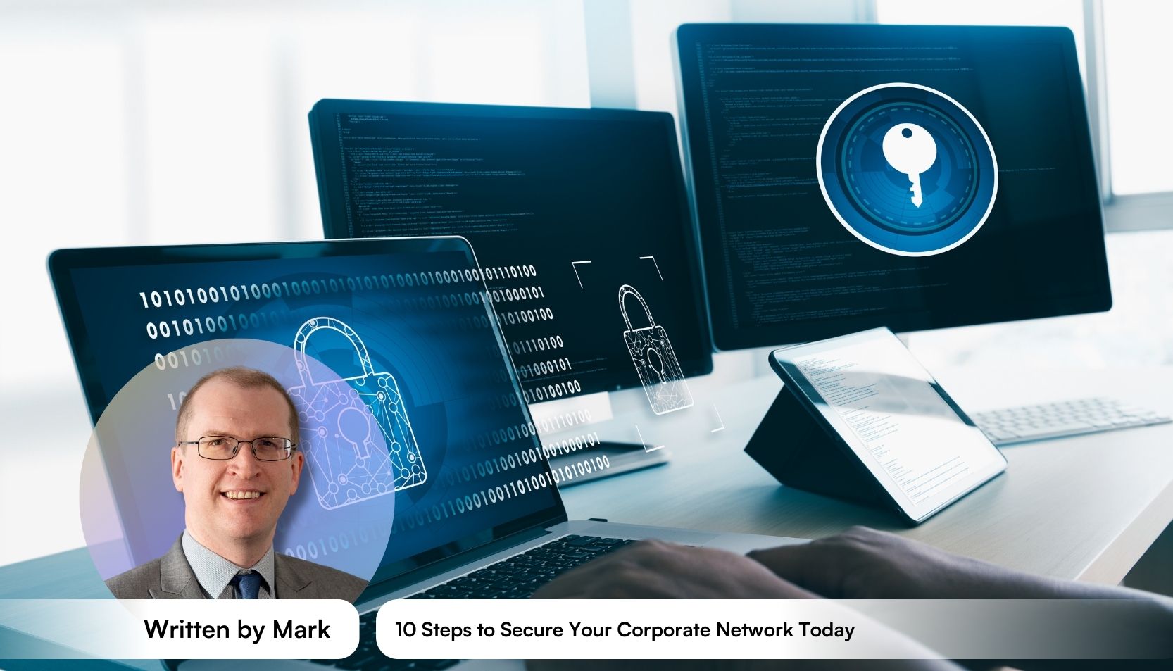 10 Steps to Secure Your Corporate Network Today