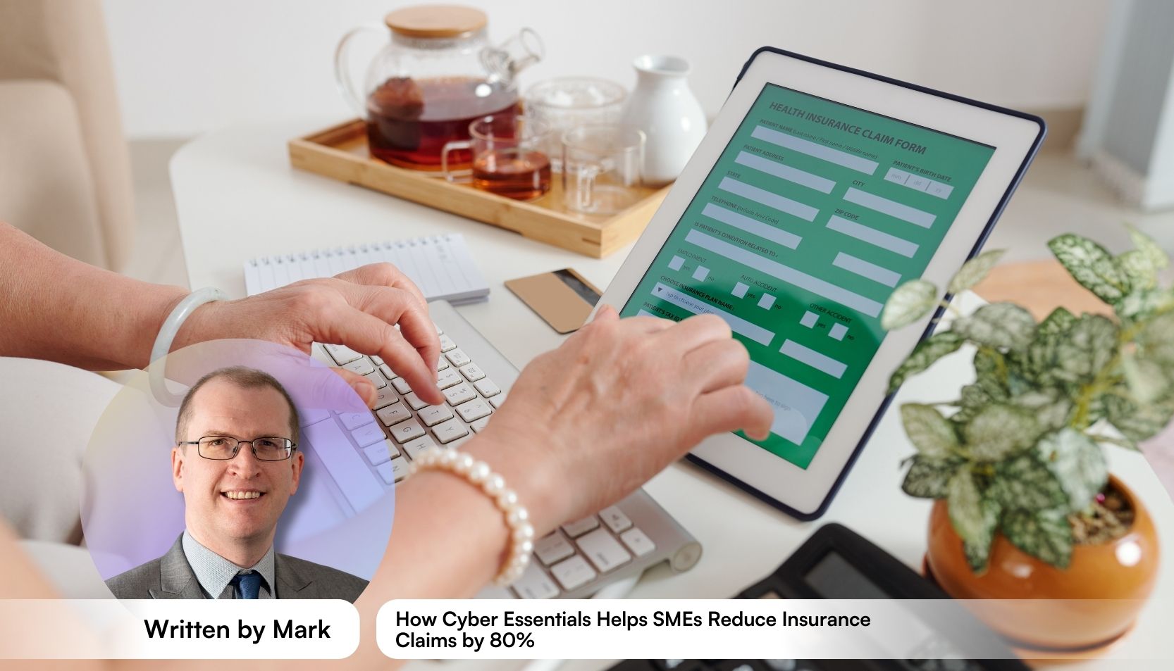 How Cyber Essentials Helps SMEs Reduce Insurance Claims by 80%